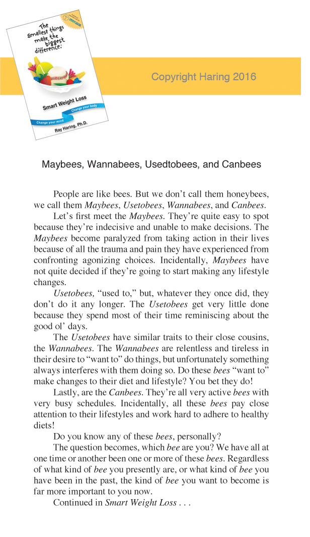 Maybees, Wannabees, Usedtobees, and Canbees